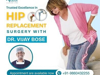 Hip Replacement Surgery by Dr. Vijay Bose - GrandActive
