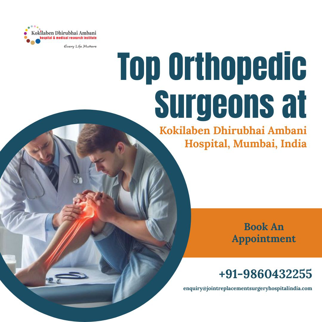 Orthopedic Surgeons in Kokilaben Hospital Mumbai India - GrandActive