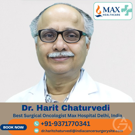 Best Surgical Oncologist Max Hospital Delhi - GrandActive